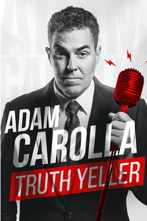 watch-Adam Carolla: Truth Yeller (2021)