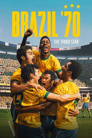 watch-Brazil '70: The Third Star (2026)
