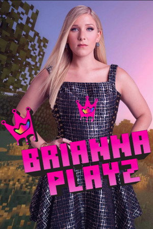 watch-BriannaPlayz (TV Series 2022– ) 2022