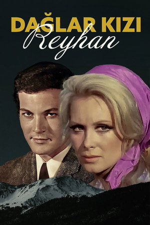 watch-Dağlar Kızı Reyhan (1969)
