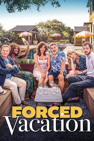 watch-Forced Vacation (2025)