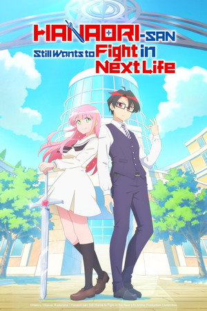 watch-Hanaori-san Still Wants to Fight in the Next Life (2026)