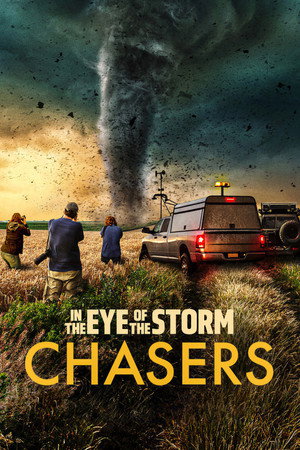watch-In the Eye of the Storm: Chasers (2026)