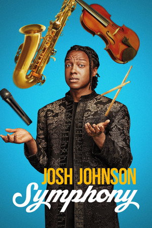 watch-Josh Johnson: Symphony (2026)