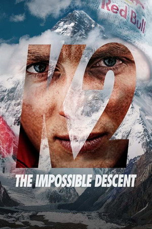 watch-K2: The Impossible Descent (2020)