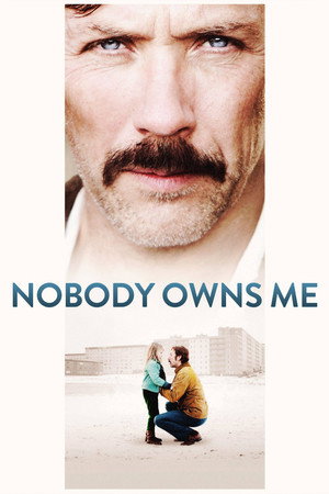 watch-Nobody Owns Me (2013)