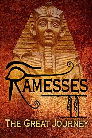 watch-Ramesses II: The Great Journey (2011)