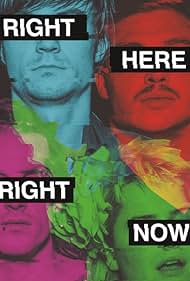watch-Right Here Right Now (2018)