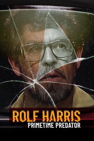 watch-Rolf Harris: Primetime Predator (2026)