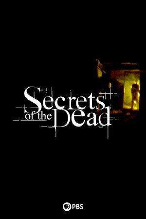 watch-Secrets of the Dead (2000)