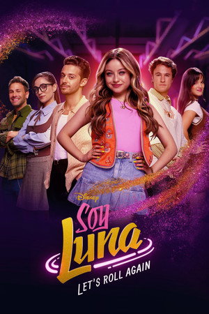 watch-Soy Luna: Let's Roll Again (2026)