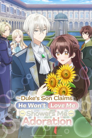 watch-The Duke's Son Claims He Won't Love Me, But Showers Me with Adoration (2026)