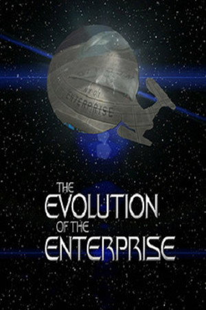 watch-The Evolution of the Enterprise (2009)