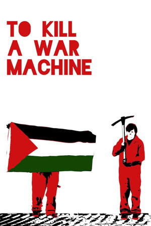 watch-To Kill a War Machine (2025)