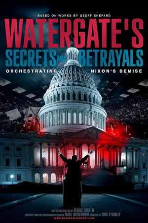 watch-Watergate's Secrets and Betrayals (2024)